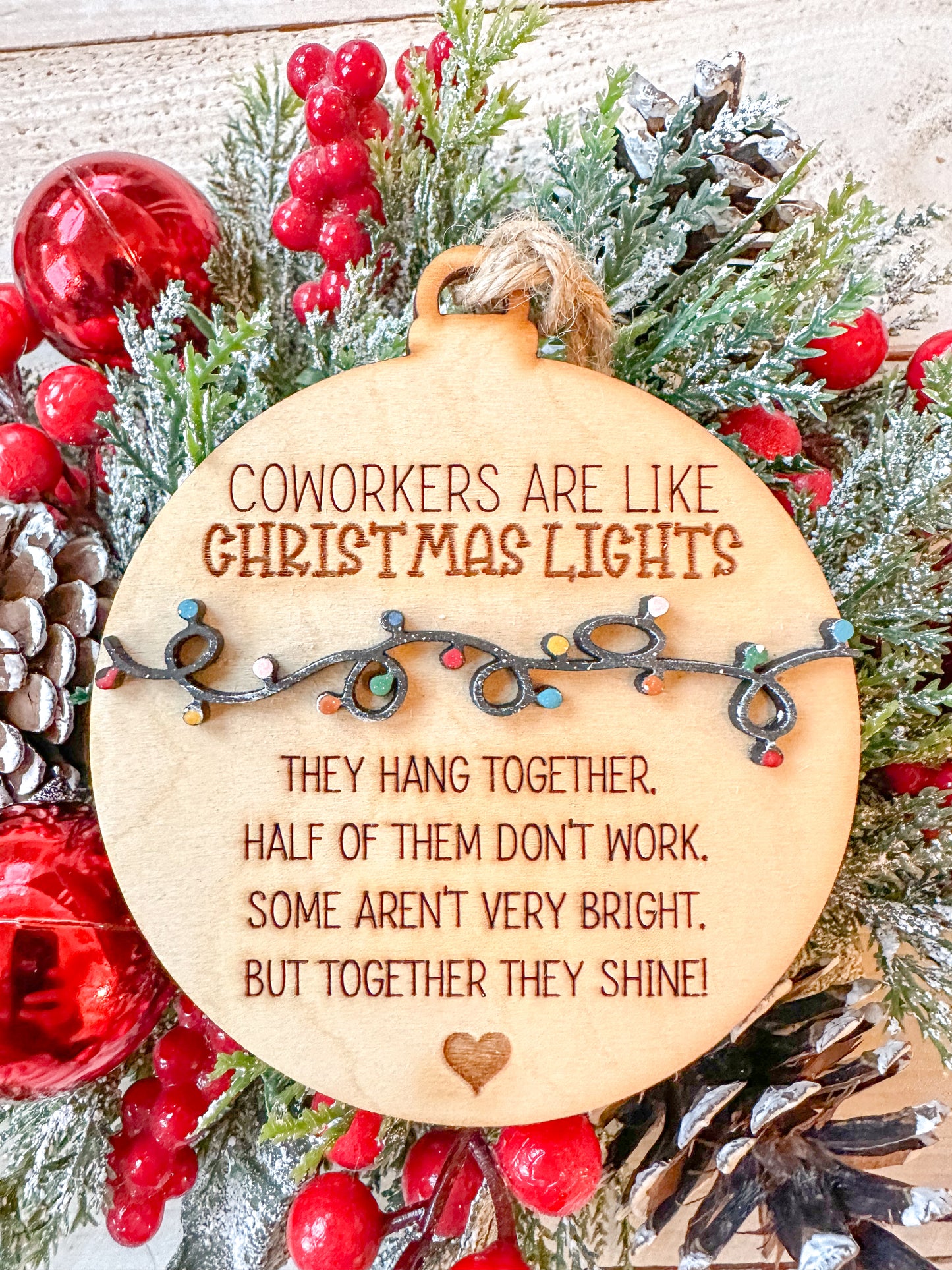 Coworkers are like Christmas lights ornament