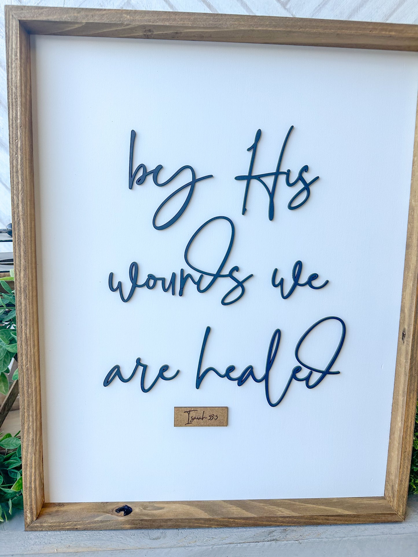 By His Wounds We Are Healed - Handcrafted Christian Wall Sign 3D Laser cut wood sign 20x16