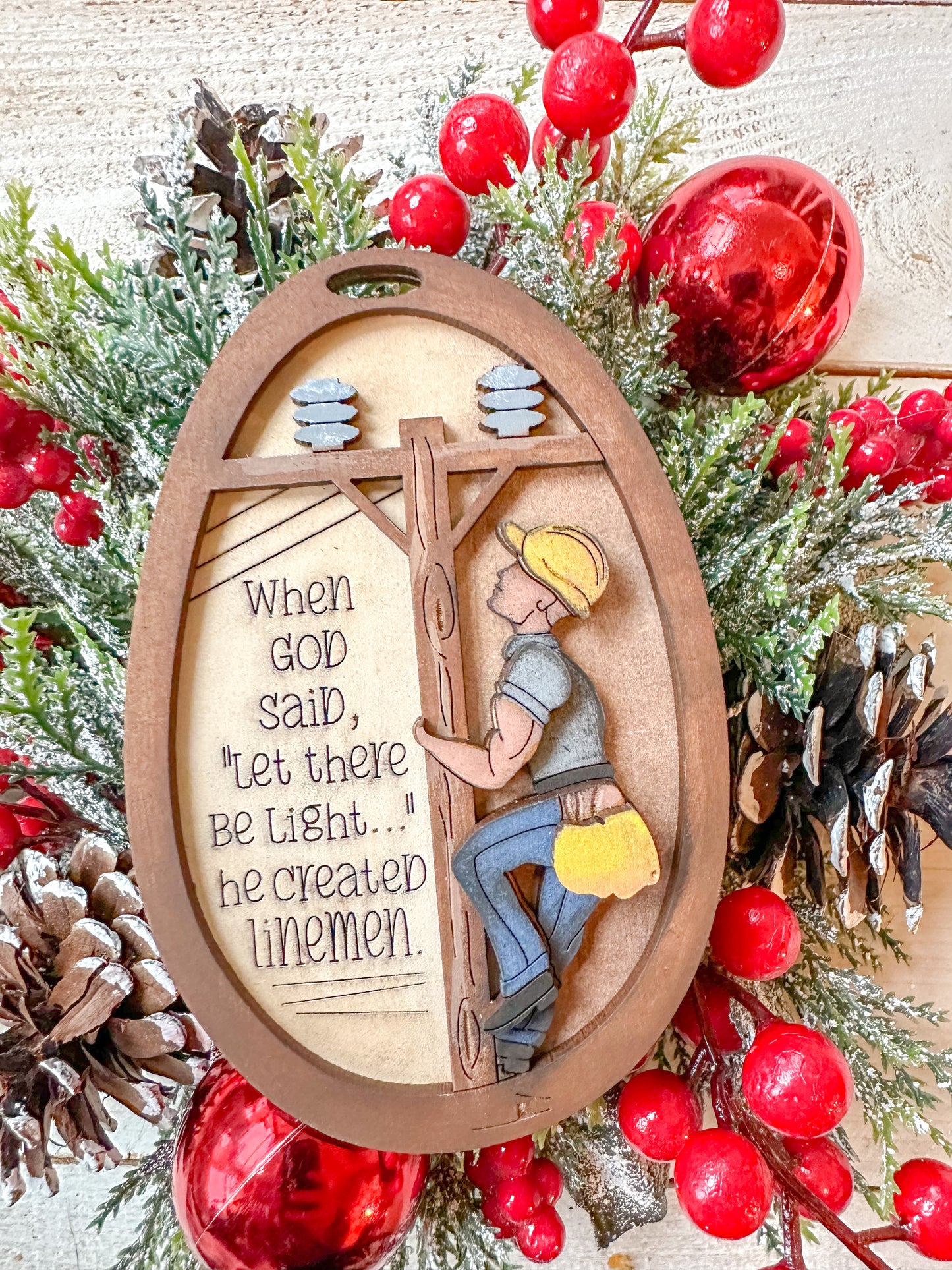 Lineman Ornament – "Let There Be Light" Tribute Gift, Handcrafted 5x3 Inch Wooden Keepsake