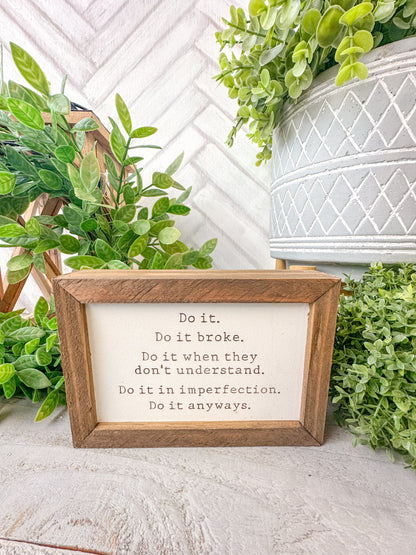 Do It Anyways Laser Engraved Inspirational Sign