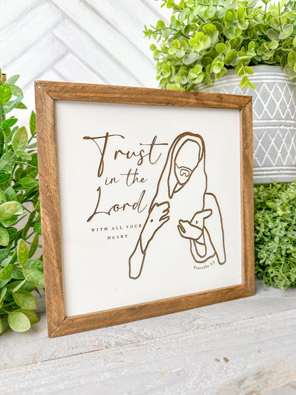 Trust in the Lord Laser Engraved Wooden Sign
