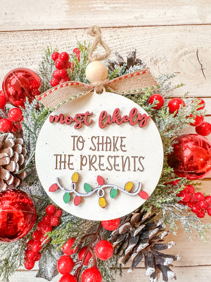 Most likely too funny Christmas ornaments or gift tags