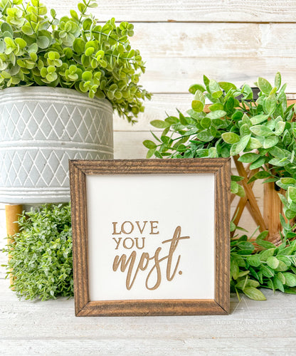 Love you most