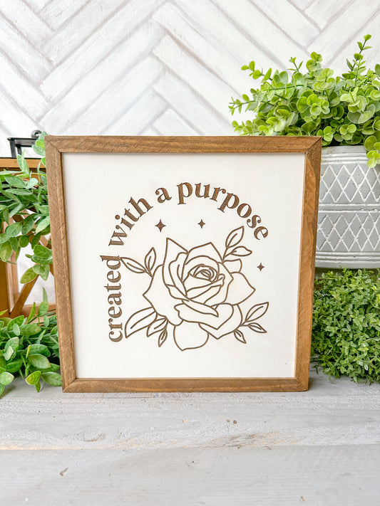 Created with a Purpose Laser Engraved Wooden Sign