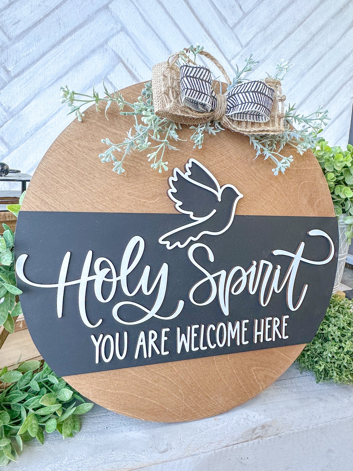 Holy Spirit You Are Welcome Here - Handcrafted Wood Round with Dove & Greenery