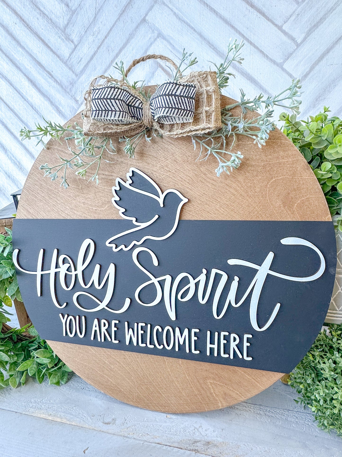 Holy Spirit You Are Welcome Here - Handcrafted Wood Round with Dove & Greenery