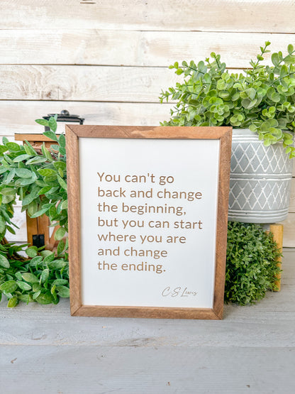 You can’t go back - C.S. Lewis Laser engraved wood sign.
