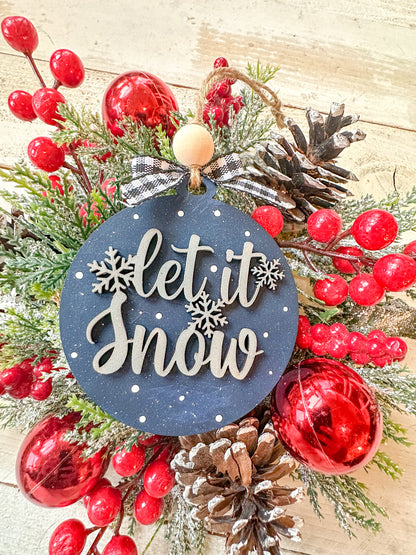 Let It Snow Christmas Ornament