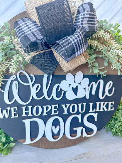 Welcome we hope you like dogs. 18inch door hanger / door round.