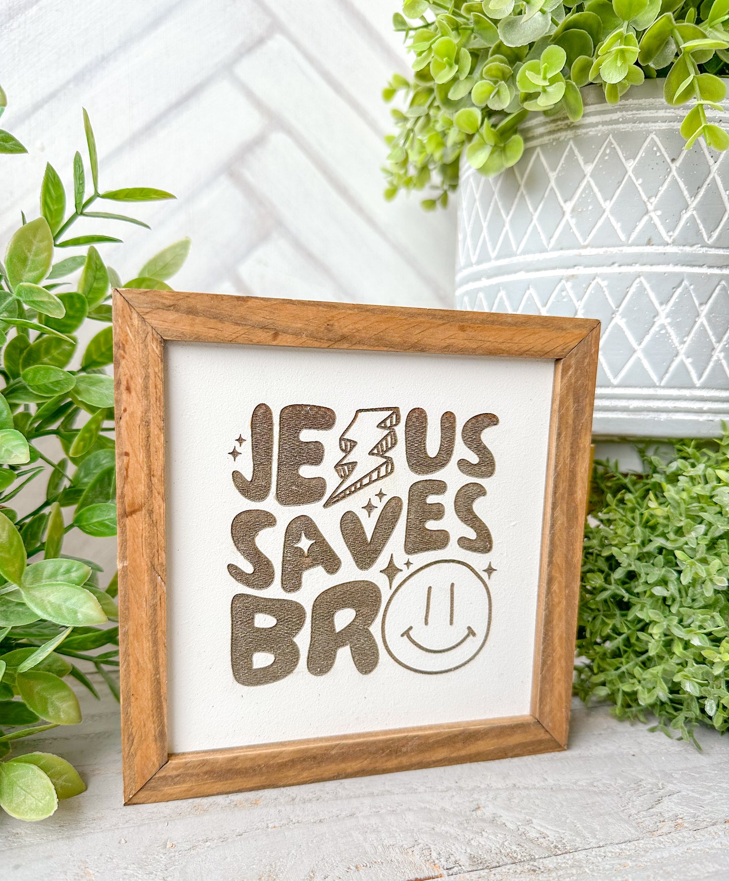 Jesus saves bro-laser engraved wooden sign