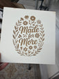 Made for more
