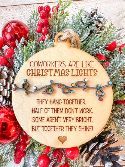Coworkers are like Christmas lights ornament