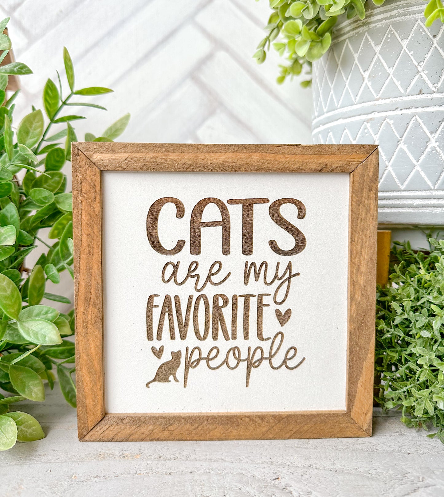 Cats Are My Favorite People-Laser Engraved Wooden Sign