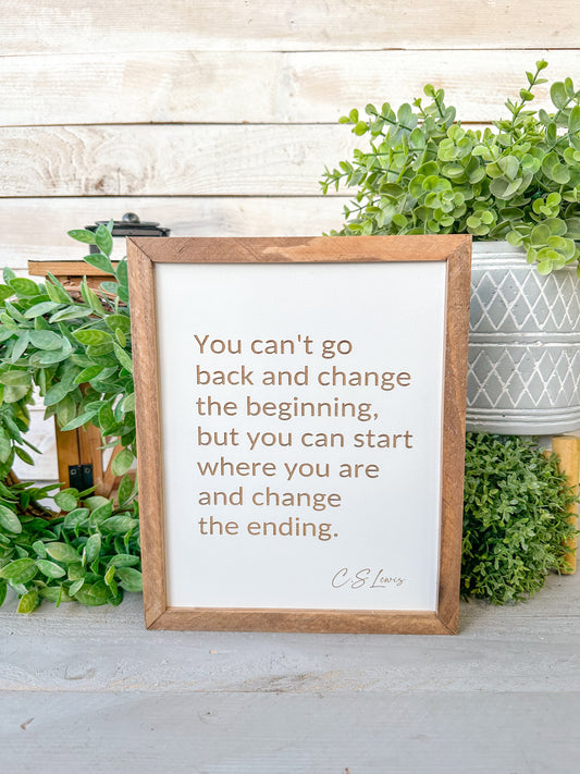 You can’t go back - C.S. Lewis Laser engraved wood sign.