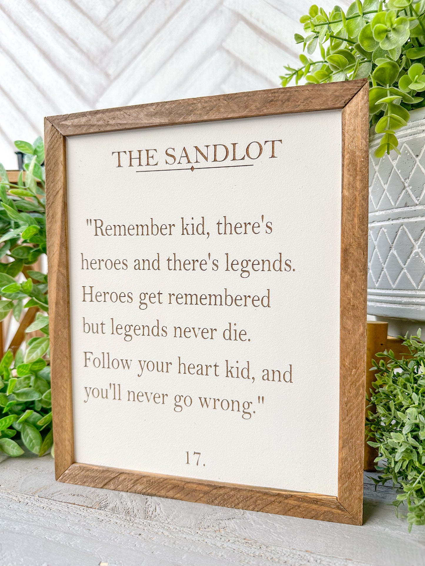 The Sandlot Inspirational Quote Sign - Timeless Wisdom Wall Art Laser Engraved Wooden Sign