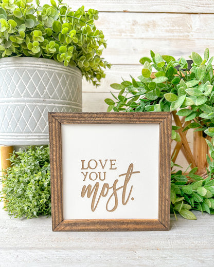 Love you most