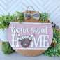 home sweet home highland door round