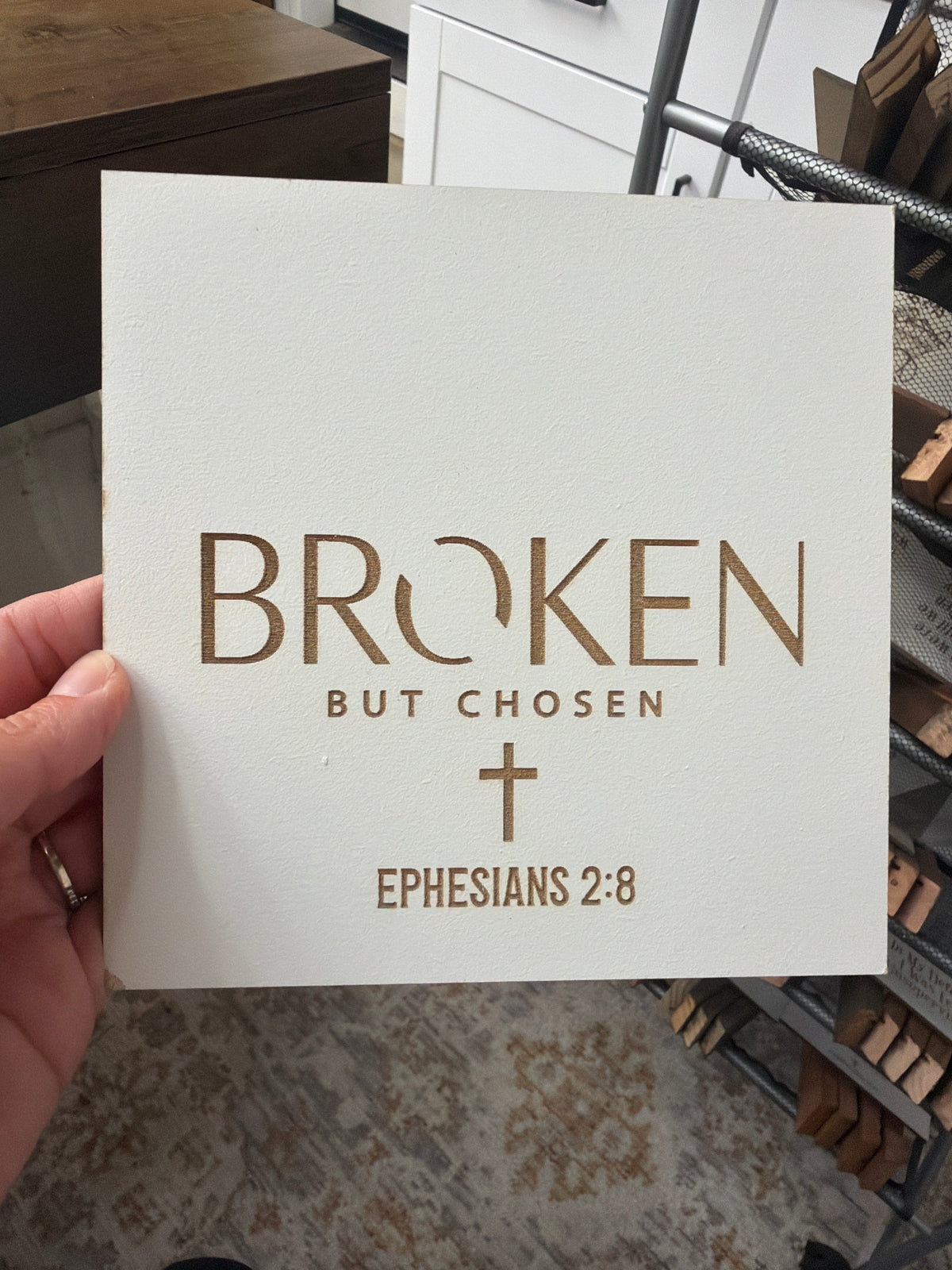 Broken but chosen Ephesians 2:8