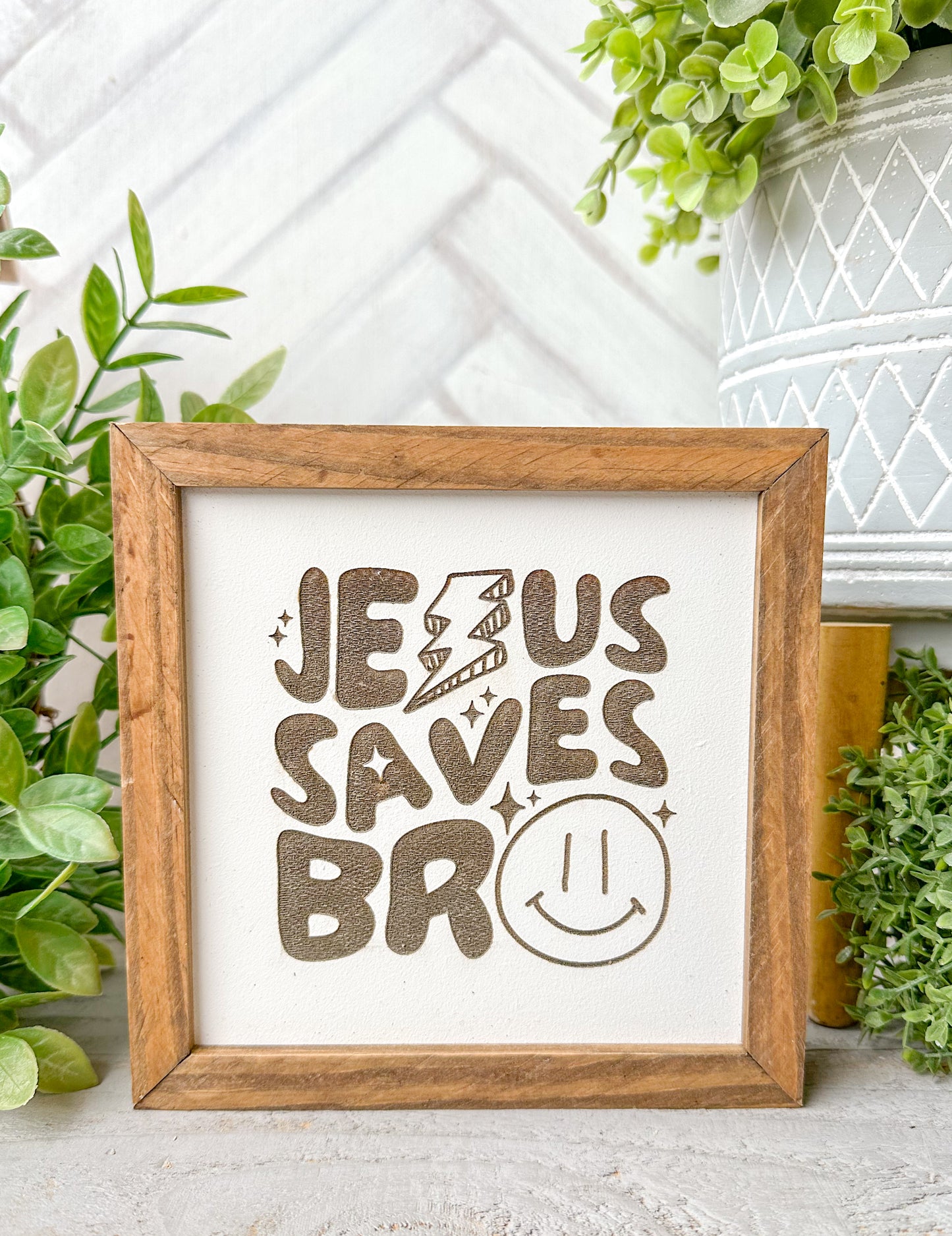 Jesus saves bro-laser engraved wooden sign