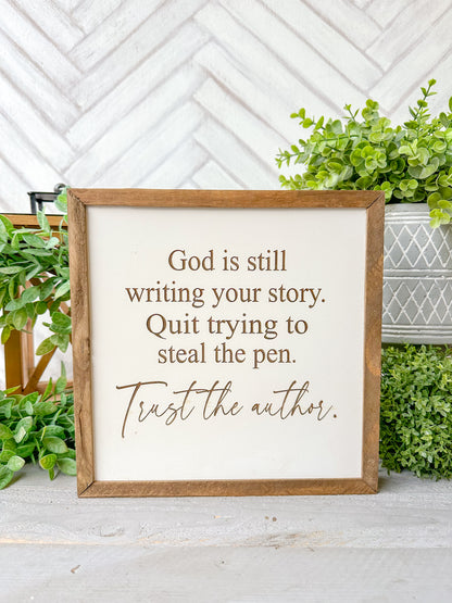 God is Still Writing Your Story Laser Engraved Wooden Sign