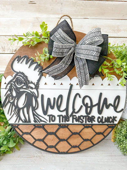 Welcome to the Fuster Cluck 18" Round Door Hanger – Hand-Painted Laser Cut Funny Farmhouse Sign